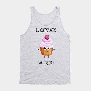 In Cupcakes We Trust Tank Top